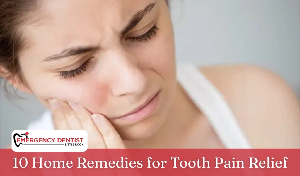 10 Home Remedies for Tooth Pain Relief