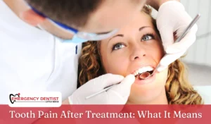 Tooth Pain After Treatment What It Means
