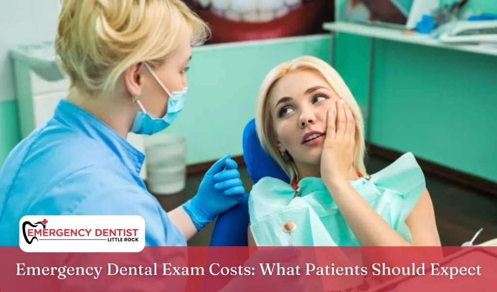 Emergency Dental Exam Costs What Patients Should Expect
