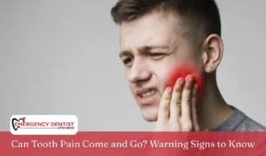 can-tooth-pain-come-and-go-warning-signs